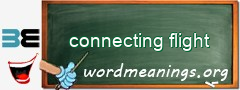 WordMeaning blackboard for connecting flight